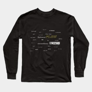 Embraced flaw is extraordinary beauty Long Sleeve T-Shirt